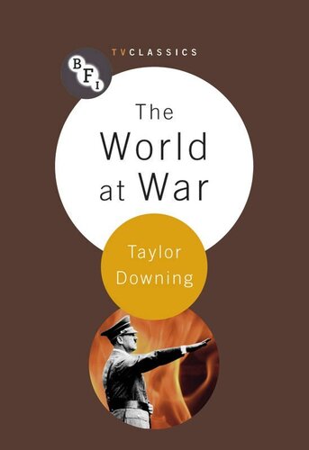 The World At War Taylor Downing