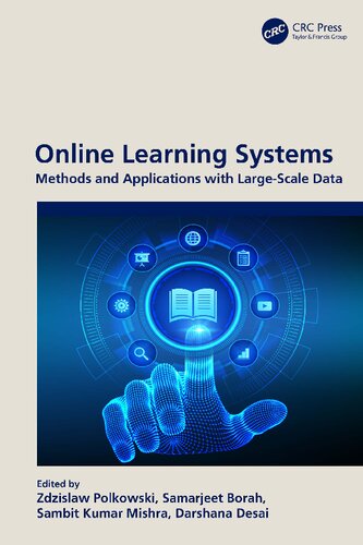 Online Learning Systems Methods And Applications With Largescale Data 1st Zdzislaw Polkowski Editor