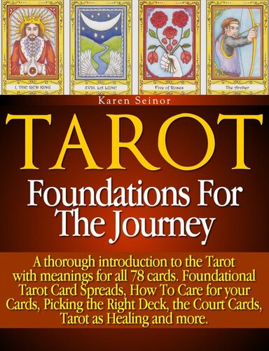 Tarot Foundations For The Journey Karen Seinor