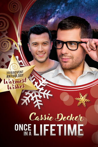 Once In A Lifetime Warmest Wishes Dreamspinner Press 2018 Advent Calendar Cassie Decker