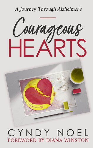 Courageous Hearts Cyndy Noel