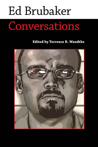 Ed Brubaker Conversations Terrence R Wandtke