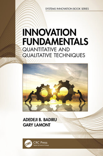 Innovation Fundamentals Quantitative And Qualitative Techniques Adedeji B Badiru