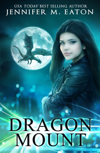 Dragon Mount Jennifer M Eaton