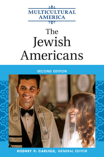 The Jewish Americans 2nd Edition Rodney P Carlisle