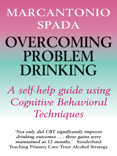 Overcoming Problem Drinking Marcantonio Spada