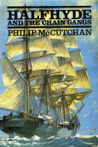 Halfhyde And The Chain Gangs Philip Mccutchan