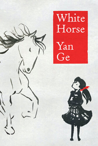 White Horse Yan Ge Nicky Harman Translation