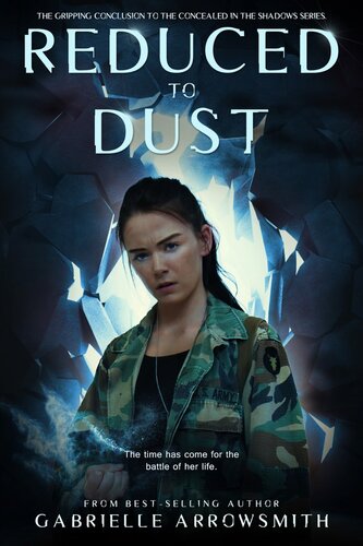Reduced To Dust Gabrielle Arrowsmith