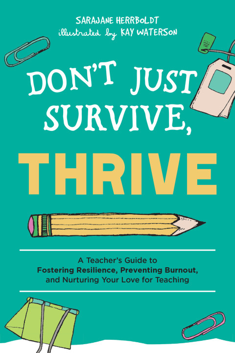 Dont Just Survive Thrive 1st Edition Sarajane Herrboldt Kay Waterson