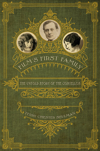 Films First Family The Untold Story Of The Costellos Terry Chester Shulman