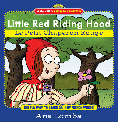 Easy French Storybook Little Red Riding Hood Ana Lomba