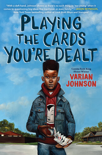 Playing The Cards Youre Dealt Varian Johnson