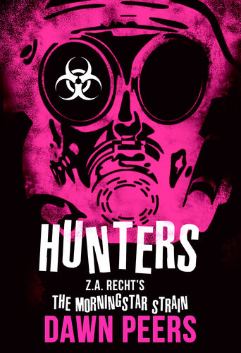 Hunters A Morningstar Strain Novel Dawn Peers
