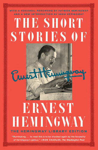 The Short Stories Of Ernest Hemingway Ernest Hemingway