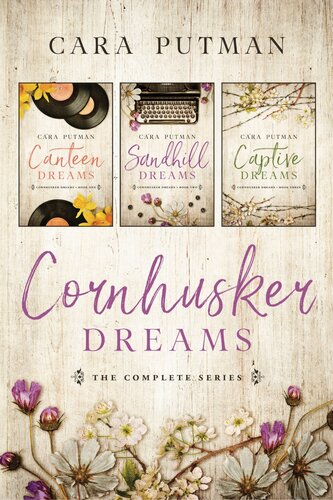 Cornhusker Dreams A Wwii Inspirational Romance Collection Cara Putman