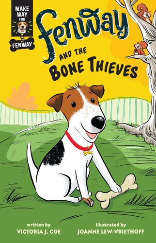 Fenway And The Bone Thieves Make Way For Fenway Series Book 1 Victoria J Coe