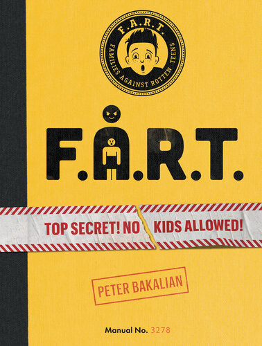 Fart Top Secret No Kids Allowed Peter Bakalian