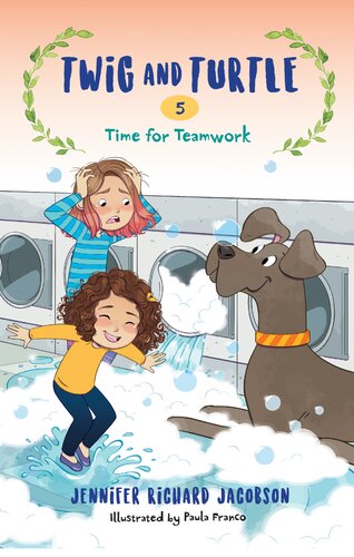 Twig And Turtle 5 Time For Teamwork Jennifer Richard Jacobson