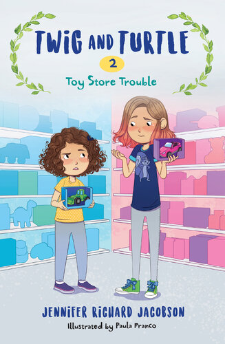 Twig And Turtle 2 Toy Store Trouble Jennifer Richard Jacobson