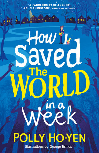 How I Saved The World In A Week Polly Hoyen