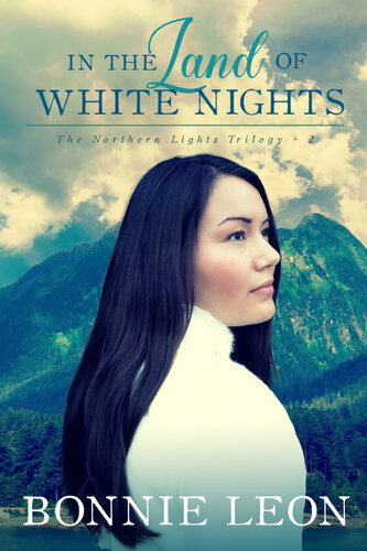 In The Land Of White Nights Bonnie Leon