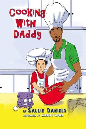 Cooking With Daddy Sallie Daniels Garrett Myers