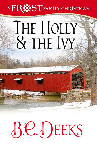 The Holly The Ivy Frost Family Christmas Bc Deeks