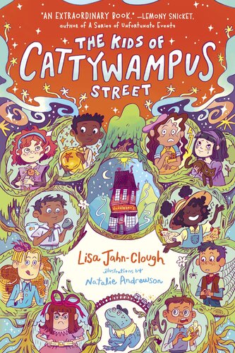 The Kids Of Cattywampus Street Lisa Jahnclough