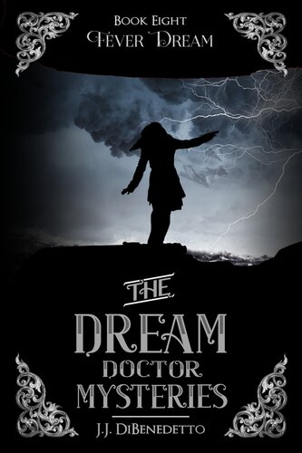 Fever Dream The Dream Doctor Mysteries Book 8 Jj Dibenedetto