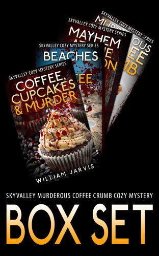 Skyvalley Murderous Coffee Crumb Cozy Mystery Box Set William Jarvis