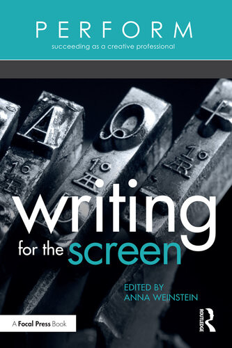 Writing For The Screen Anna Weinstein