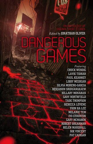 Dangerous Games Jonathan Oliver