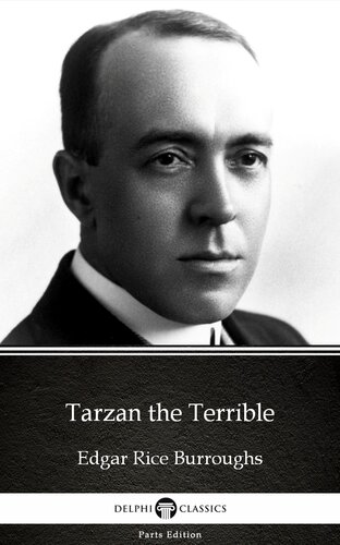Tarzan The Terrible By Edgar Rice Burroughsdelphi Classics Illustrated Edgar Rice Burroughs