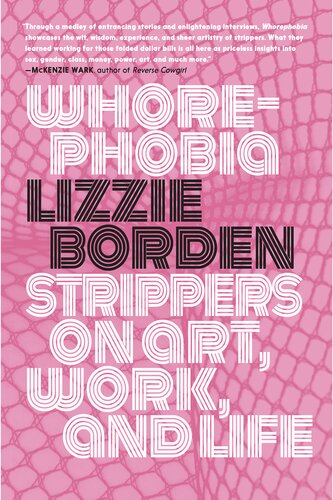 Whorephobia Strippers On Art Work And Life Lizzie Borden