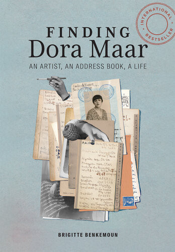 Finding Dora Maar An Artist An Address Book A Life Brigitte Benkemoun