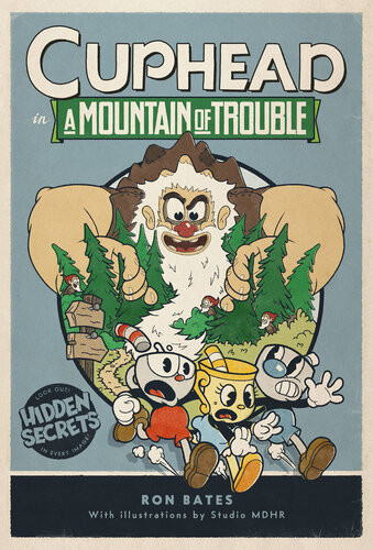 Cuphead In A Mountain Of Trouble A Cuphead Novel Ron Bates