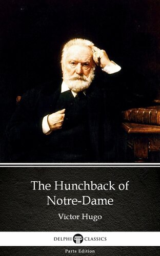 The Hunchback Of Notredame By Victor Hugodelphi Classics Illustrated Victor Hugo