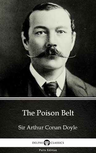 The Poison Belt By Sir Arthur Conan Doyle Illustrated Sir Arthur Conan Doyle