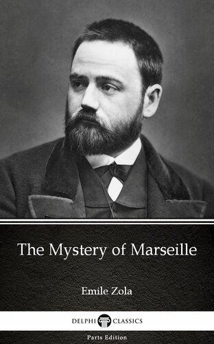 The Mystery Of Marseille By Emile Zola Illustrated Emile Zola
