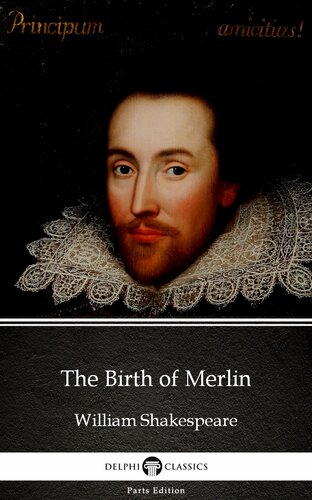 The Birth Of Merlin By William Shakespeareapocryphal Illustrated William Shakespeare Apocryphal