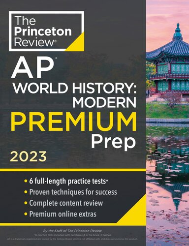 Princeton Review Ap World History Modern Premium Prep 2023 6 Practice Tests Complete Content Review Strategies Techniques The Princeton Review