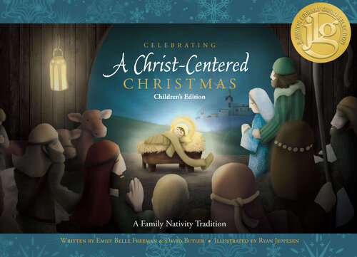 Celebrating A Christcentered Christmas Childrens Edition Emily Belle Freeman