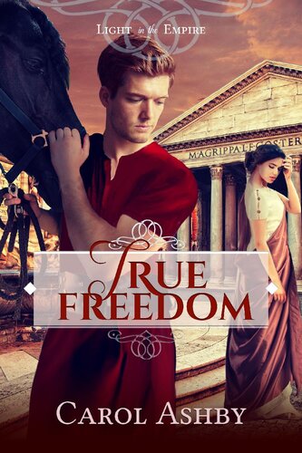 True Freedom Carol Ashby