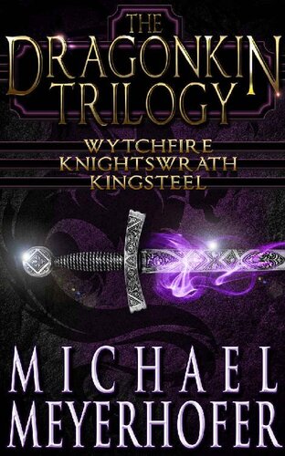 The Dragonkin Trilogy Michael Meyerhofer