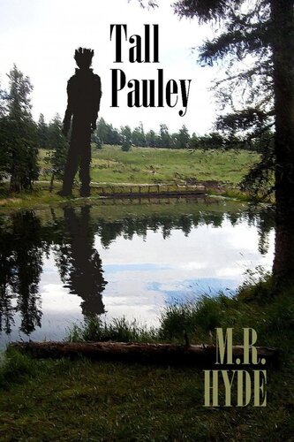 Tall Pauley Mr Hyde
