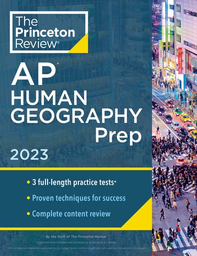 Princeton Review Ap Human Geography Prep 2023 3 Practice Tests Complete Content Review Strategies Techniques The Princeton Review