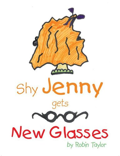 Shy Jenny Gets New Glasses Robin Taylor