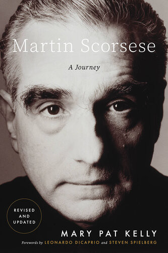 Martin Scorsese A Journey Mary Pat Kelly