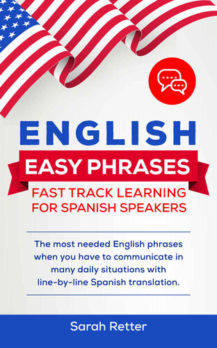English Easy Phrases Fast Track Learning For Spanish Speakers Sarah Retter